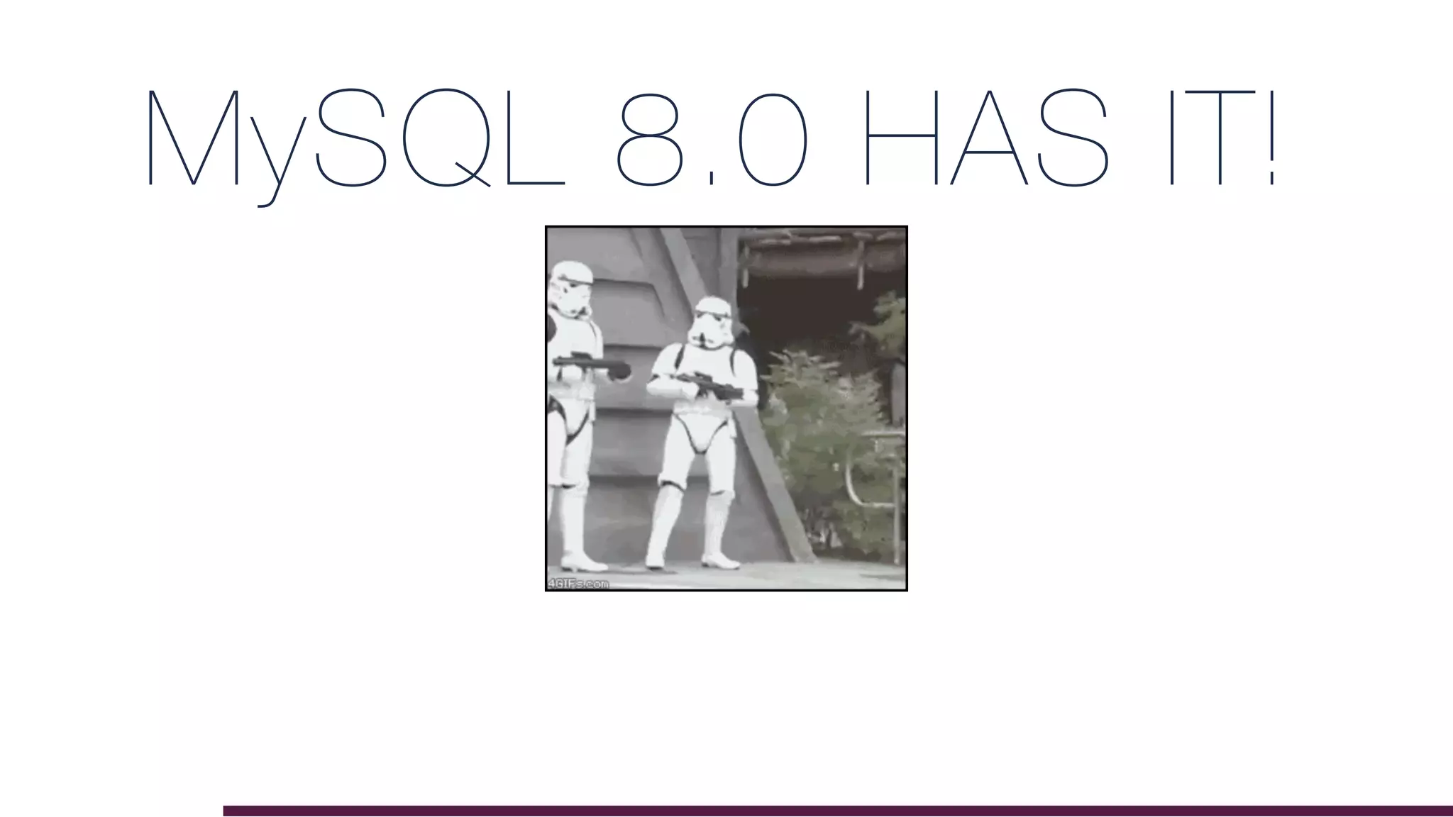 MySQL 8.0 HAS IT!
 