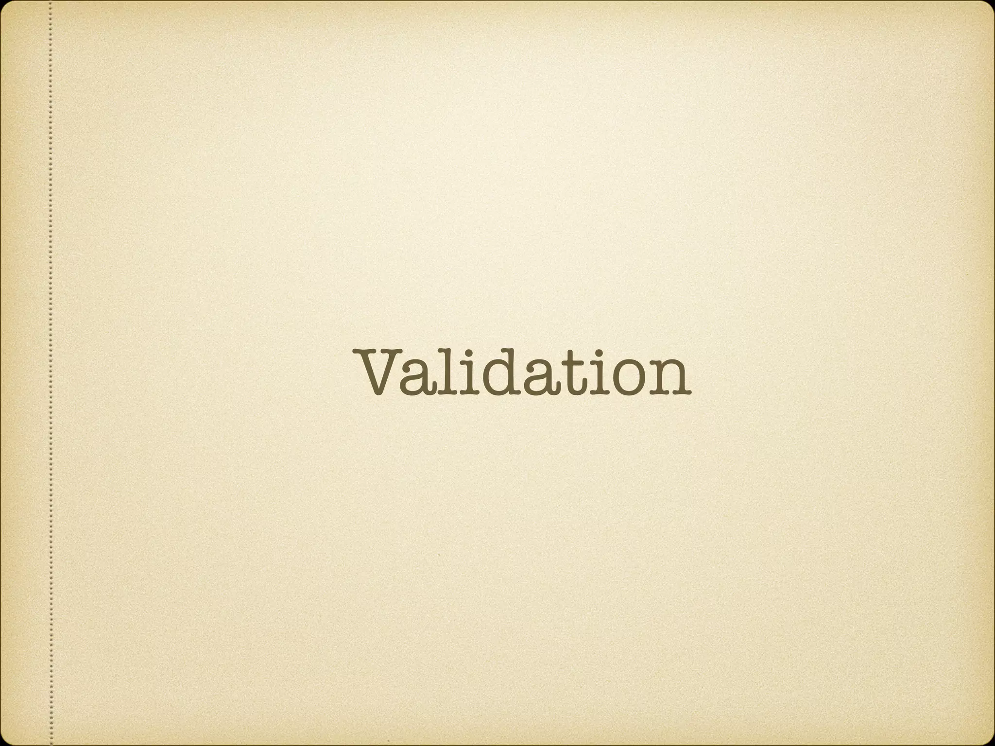 Validation