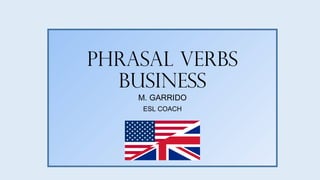 Phrasal verbs business and work | PPT