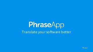 Translate your software better
 