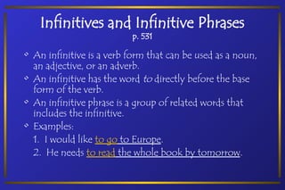 Go Infinitive Phrases in english with participles1.ppt