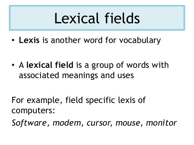 Lexical Field Lexical Field