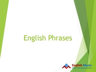 English Phrases
 