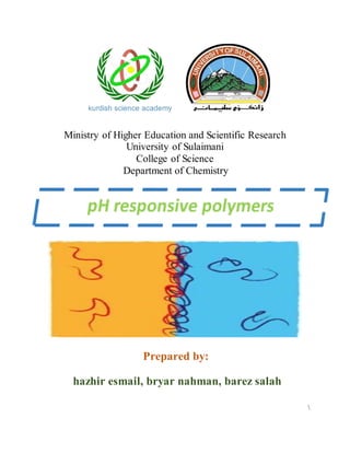 Ministry of Higher Education and Scientific Research
University of Sulaimani
College of Science
Department of Chemistry
Prepared by:
hazhir esmail, bryar nahman, barez salah

 
