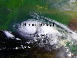 Hurricane Floyd Florida 1997 