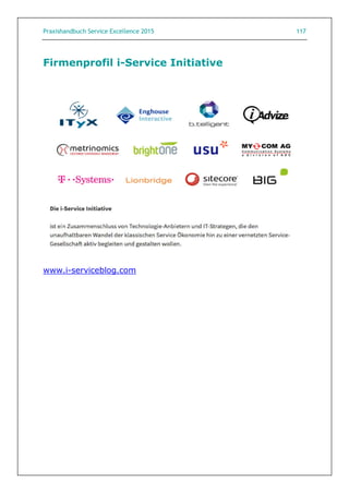 Praxishandbuch Service Excellence 2015 117
Firmenprofil i-Service Initiative
www.i-serviceblog.com
 