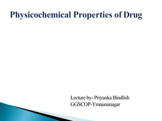 Lecture by- PriyankaBindlish
GGSCOP-Ymaunanagar
 