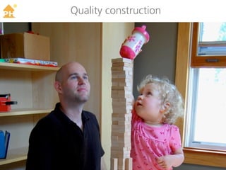 TM
     Quality construction
 