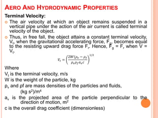 Important Engineering properties such as physical, thermal and aero ...