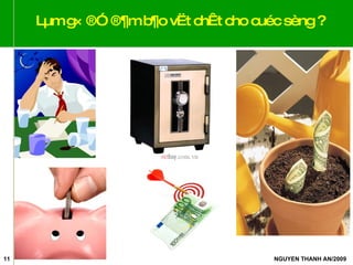 Lµm g× ®Ó ®¶m b¶o vËt chÊt cho cuéc sèng ? 