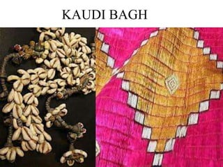 KAUDI BAGH
 