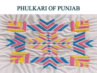PHULKARI OF PUNJAB
 