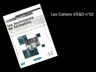 Les Cahiers d’E&D n°52
 