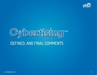 TM




        DEFINED, AND FINAL COMMENTS




phxmedialabs.com                           31
 