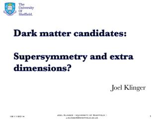 1!
Joel Klinger
18/11/2014!
Joel Klinger - University of Sheffield –
j.klinger@sheffield.ac.uk!
 