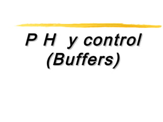 P H y control
(Buffers)

 