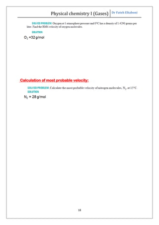 Physical chemistry I (Gases) Dr Fateh Eltaboni
18
Calculation of most probable velocity:
 