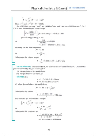 Physical chemistry I (Gases) Dr Fateh Eltaboni
40
;
 