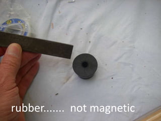 rubber....... not magnetic
 