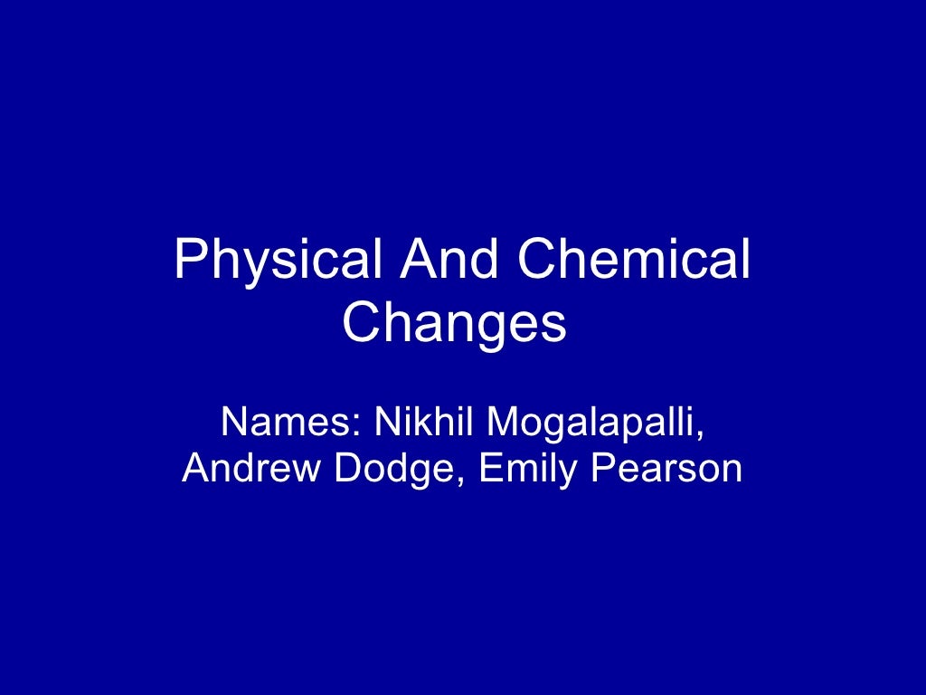 Physical And Chemical Change