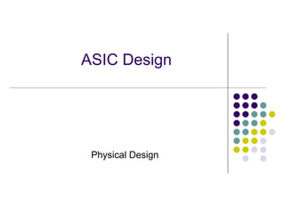 Physical Design, ASIC Design, Standard Cells | PDF