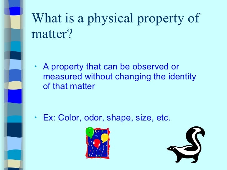 physical properties of matter physical properties of matter