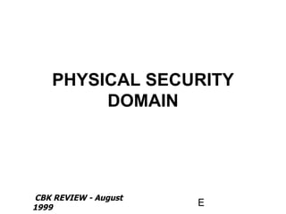 PHYSICAL SECURITY DOMAIN 