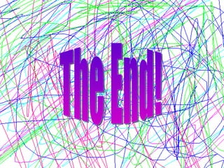 The End! 