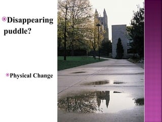 Physical and Chemical Change Grade 6 Elementary School.ppt