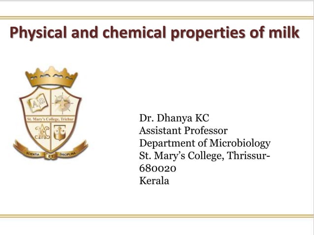 Physical and chemical properties of milk | PPT | Chemistry | Science