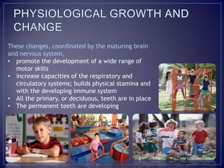 Physical and cognitive development in early childhood | PPTX