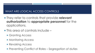 Physical and logical access controls - A pre-requsite for Internal ...
