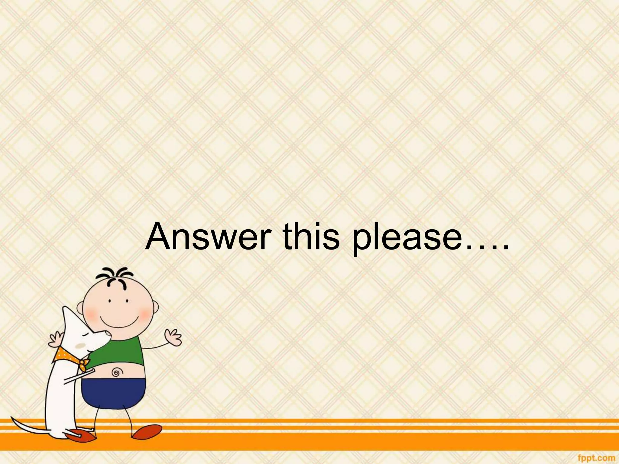 Answer this please….
 