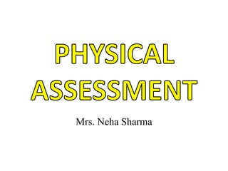 Physical Assessment Pptx Fundamental Of Nursing Pptx