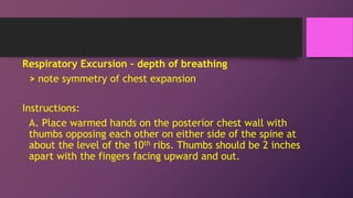 Rib Excursion Test Physical Assessment 13 - Thorax Lungs Heart Sounds.ppt