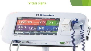 Vitals signs
 