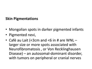 Skin Wnl physical ASSESSMENT CHILDREN AND NEONATES.pptx