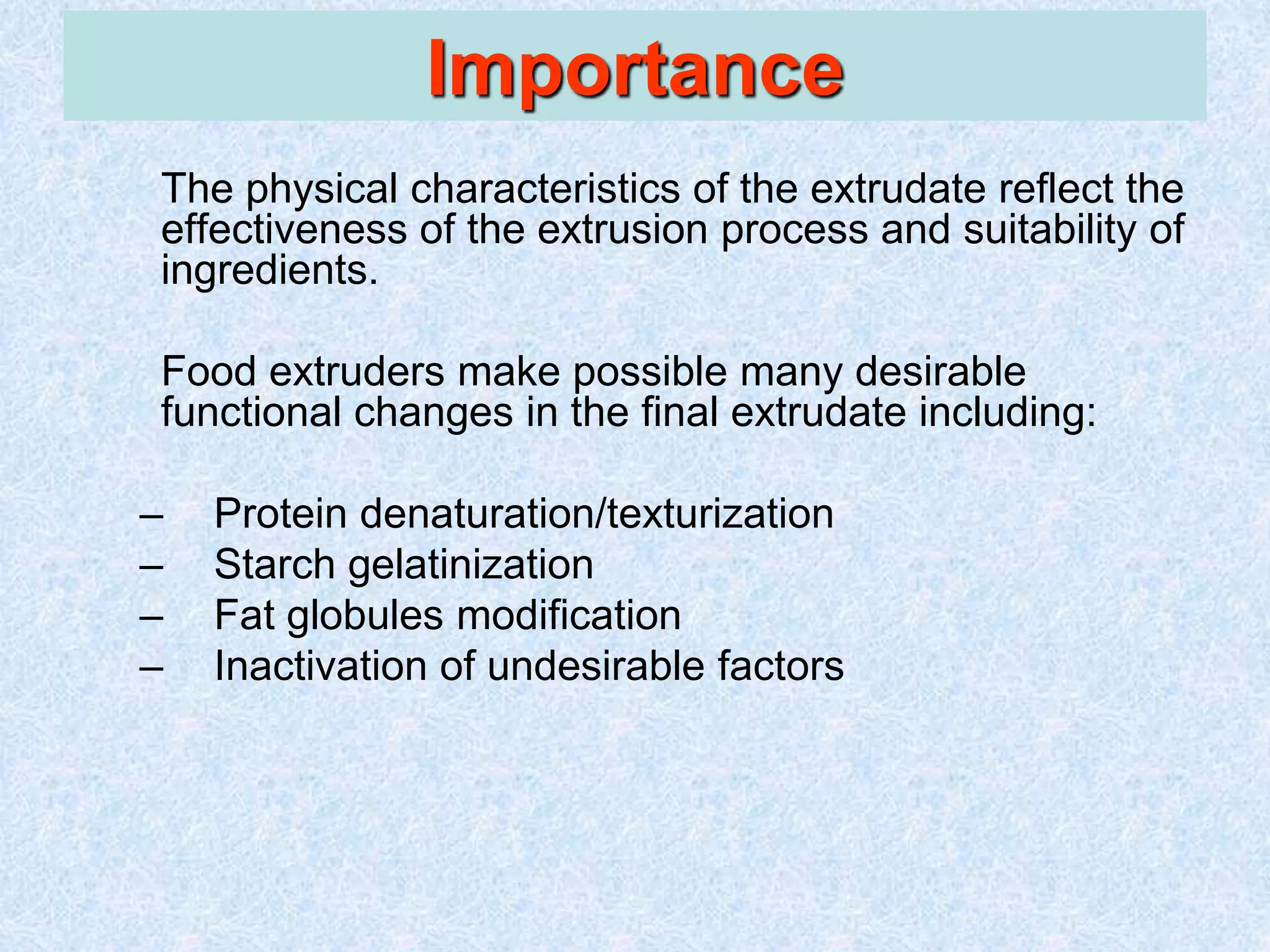 Protein Texturization Physical characteristics of food extrudates a review | PPT