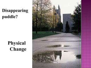 physicalchemicalchange.pptx