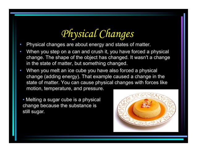 Physical Chemical Changes States Of Matter ppt