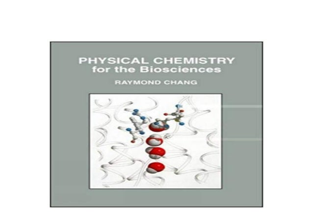 Map: Physical Chemistry for the Biosciences (Chang) - Chemistry LibreTexts physical chemistry for the biosciences pdf download