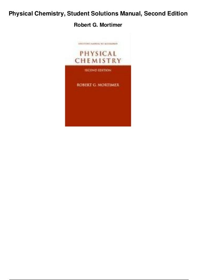 Physical Chemistry Robert Alberty Solution Manual Physical Chemistry Robert Alberty Solution Manual
