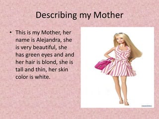 Describing my BrotherThis is my brother, his name is Carlos, he is small and fat, he has black eyes, large ears and brown hair.