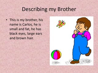 Physical description