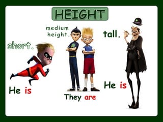 Physical description: height and weight | PPTX