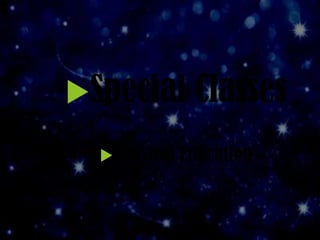 Special
Physical

Classes

Education

 