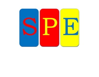 S P E
 