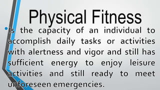 Physical Fitness
 