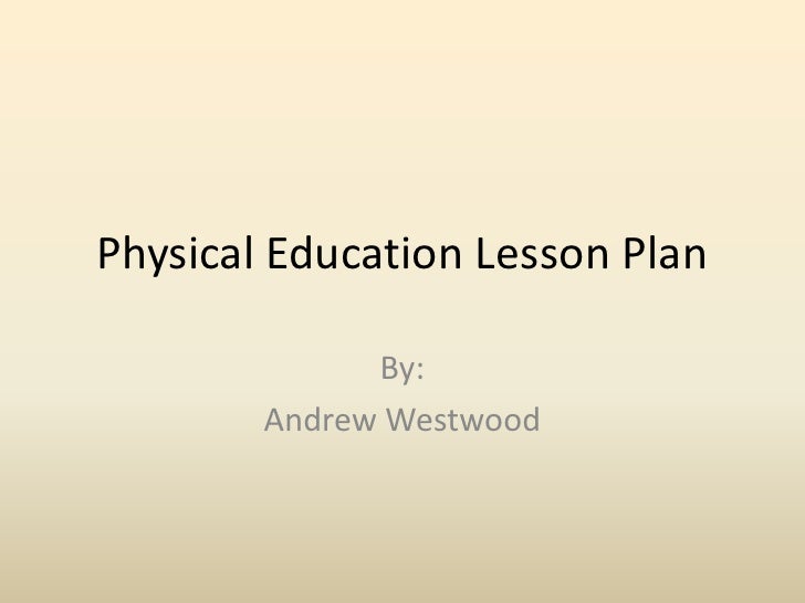 physical education lesson plan template