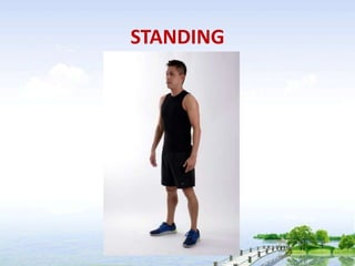 STANDING
 